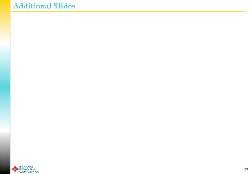 February 2012 Investor Presentation – Bahamas Petroleum – slide 18
