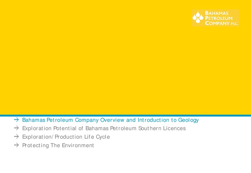 November 2012 Investor Presentation – Bahamas Petroleum – slide 5