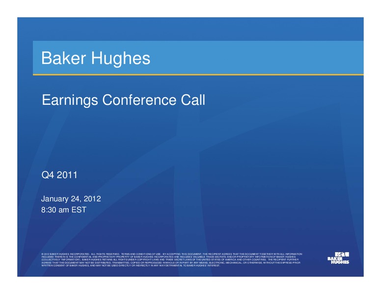 Q4 2011 CONFERENCE CALL – Baker Hughes – slide 1