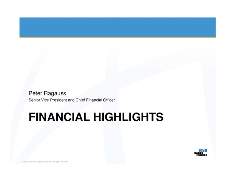 Q4 2011 CONFERENCE CALL – Baker Hughes – slide 3