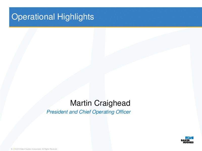 Q4 2010 RESULTS – Baker Hughes – slide 11