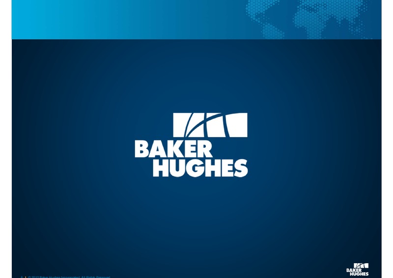 BARCLAYS CAPITAL CEO ENERGY POWER CONFERENCE – Baker Hughes – slide 7