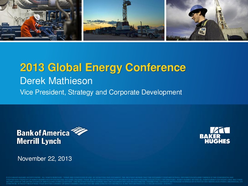 2013 GLOBAL ENERGY CONFERENCE – Baker Hughes – slide 1