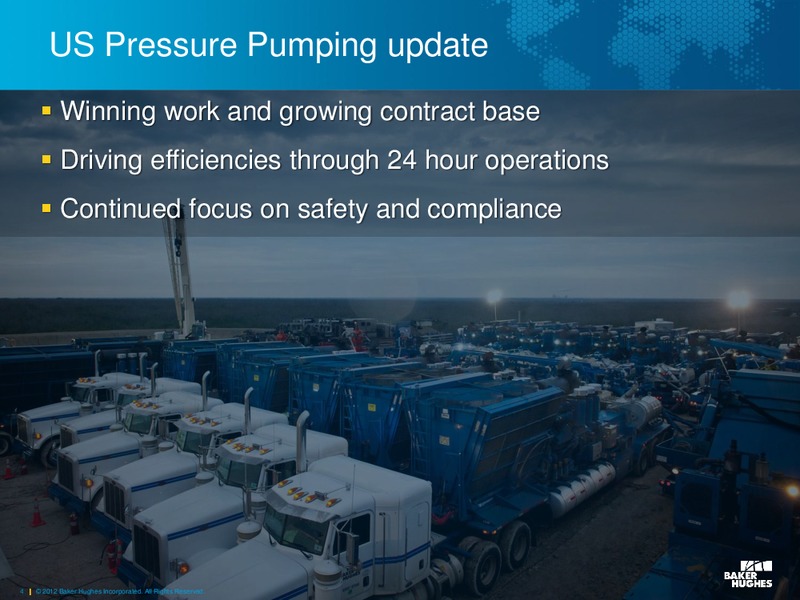 2012 ULTIMATE OIL SERVICES AND EP CONFERENCE – Baker Hughes – slide 3