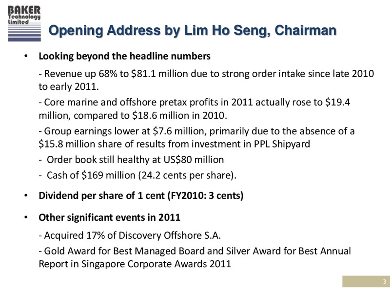 Q4 2011 EARNINGS CALL – Baker Technology Limited – slide 3