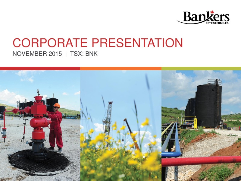 November 2015 Corporate Presentation – Bankers Petroleum Ltd. – slide 1