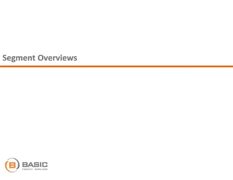 GLOBAL HUNTER SECURITIES ENERGY CONFERENCE – Basic Energy Services Inc. – slide 9