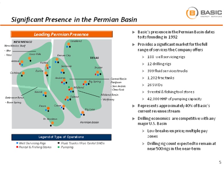 BARCLAYS CAPITAL CEO ENERGY POWER CONFERENCE – Basic Energy Services Inc. – slide 5