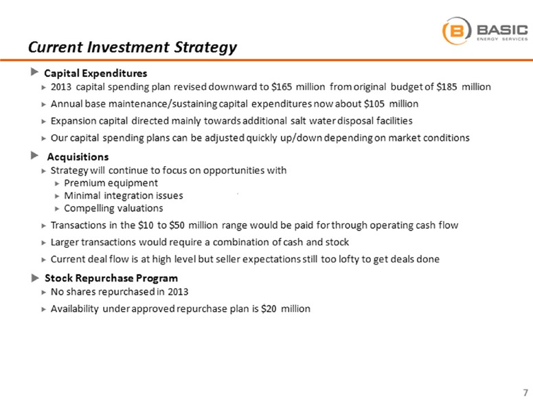 BARCLAYS CAPITAL CEO ENERGY POWER CONFERENCE – Basic Energy Services Inc. – slide 7