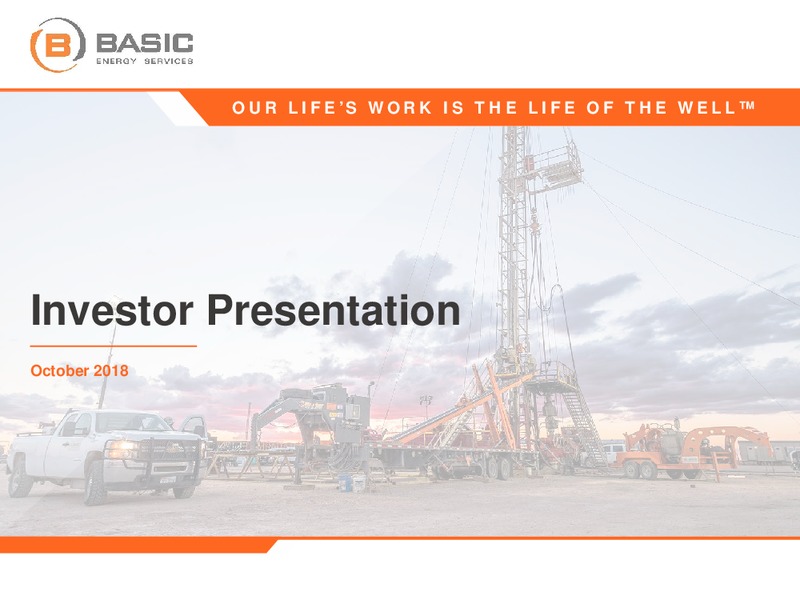 October 2018 Investor Presentation – Basic Energy Services Inc. – slide 1