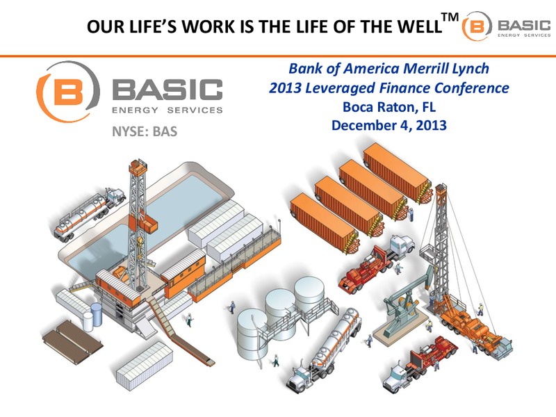 BAML LEVERAGED FINANCE CONFERENCE – Basic Energy Services Inc. – slide 1
