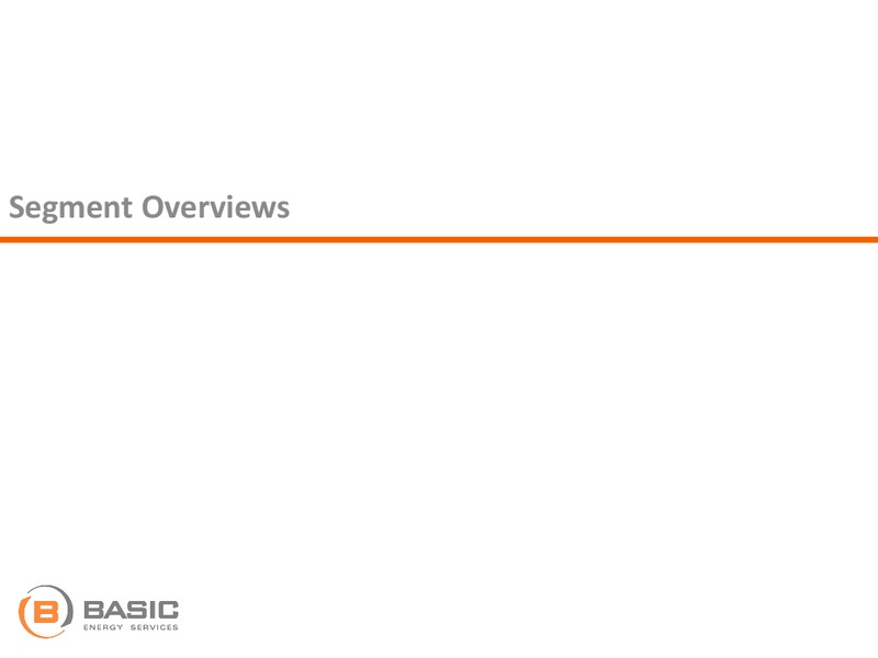BAML LEVERAGED FINANCE CONFERENCE – Basic Energy Services Inc. – slide 14