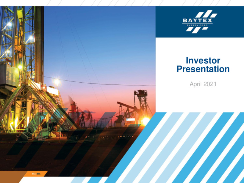 April 2021 Investor Presentation – Baytex Energy Corp. – slide 1