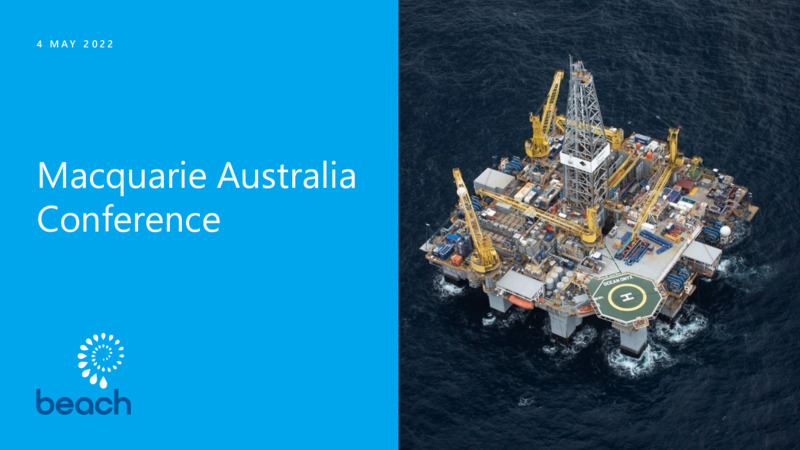 Macquarie Australia Conference 2022 – Beach Energy Limited – slide 1