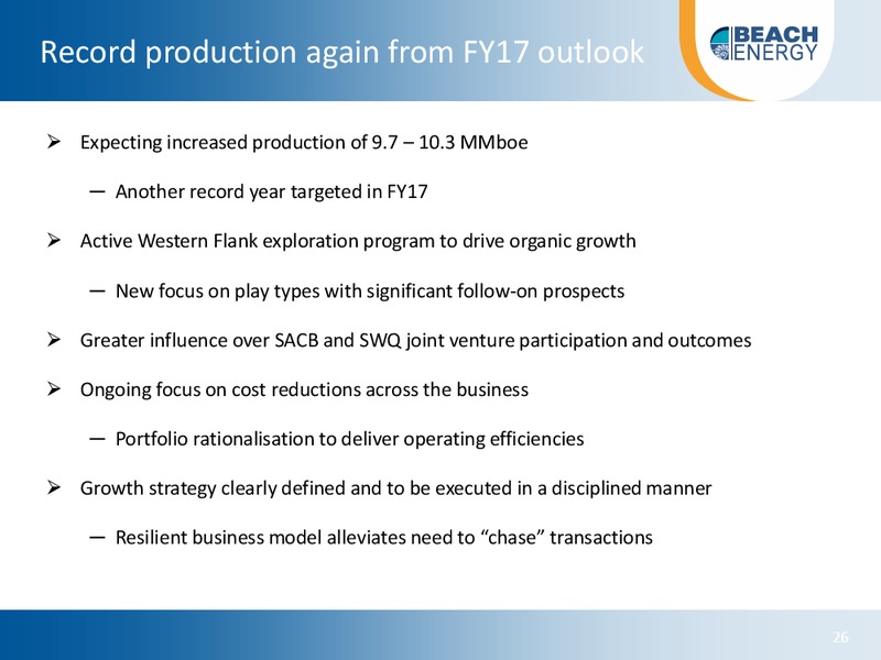 FY16 Preliminary Results and FY17 Outlook – Beach Energy Limited – slide 25