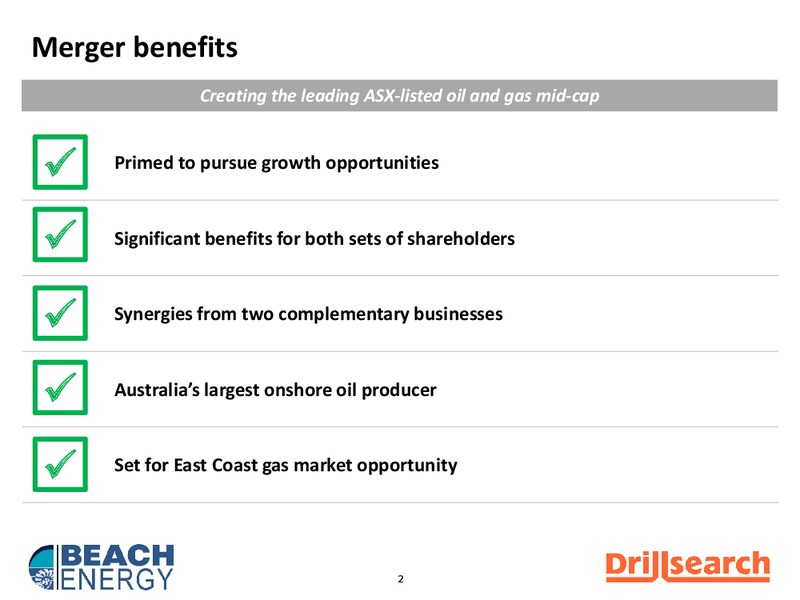 Merger of Beach and DrillSearch – Beach Energy Limited – slide 2
