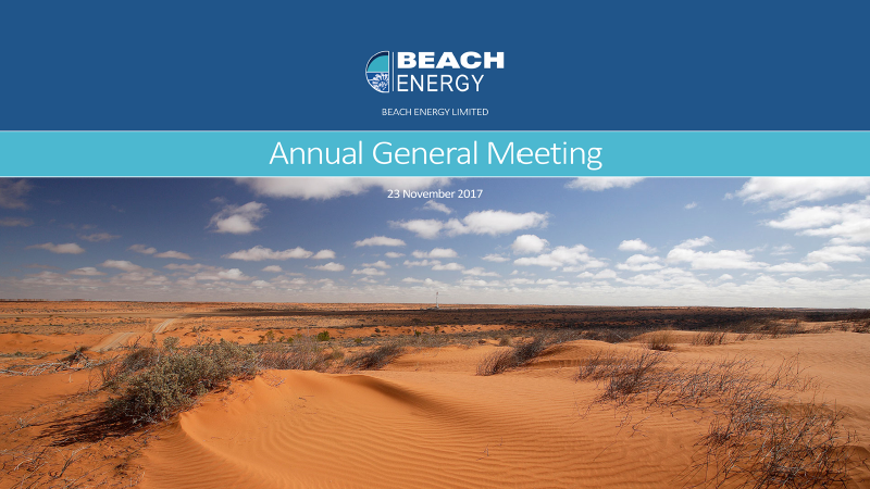 Annual General Meeting November 2017 – Beach Energy Limited – slide 1