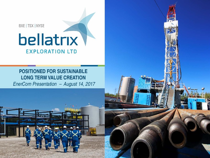 The Enercom Oil and Gas Conference – Bellatrix Exploration Ltd. – slide 1