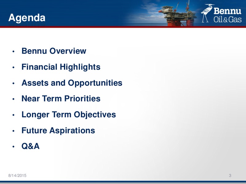 EnerCom 2015 Conference – Bennu Oil and Gas Llc – slide 2