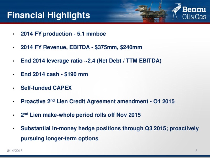 Enercom Oil and Gas Conference – Bennu Oil and Gas Llc – slide 4