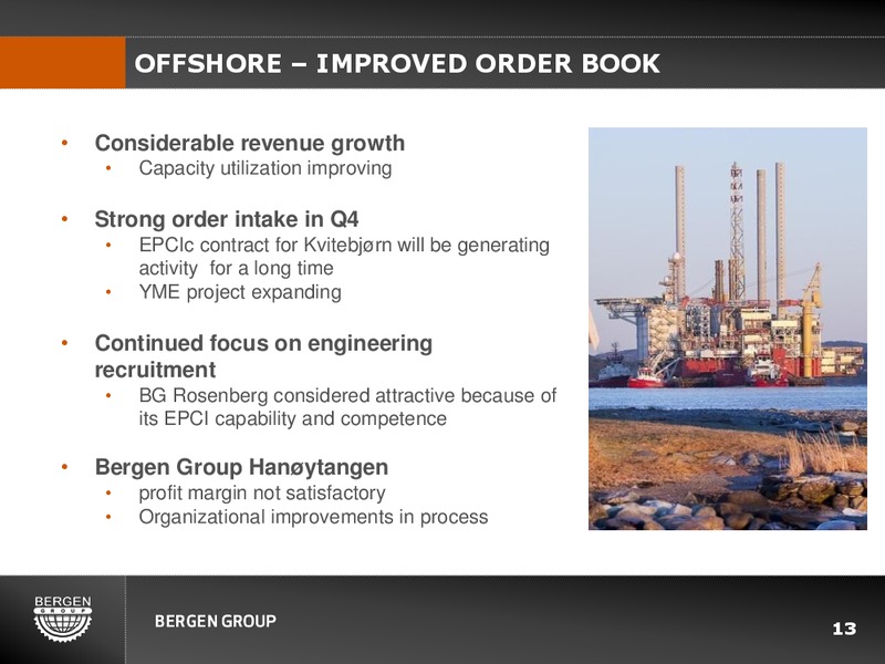 Q4 2010 EARNINGS CALL – Bergen Group – slide 12