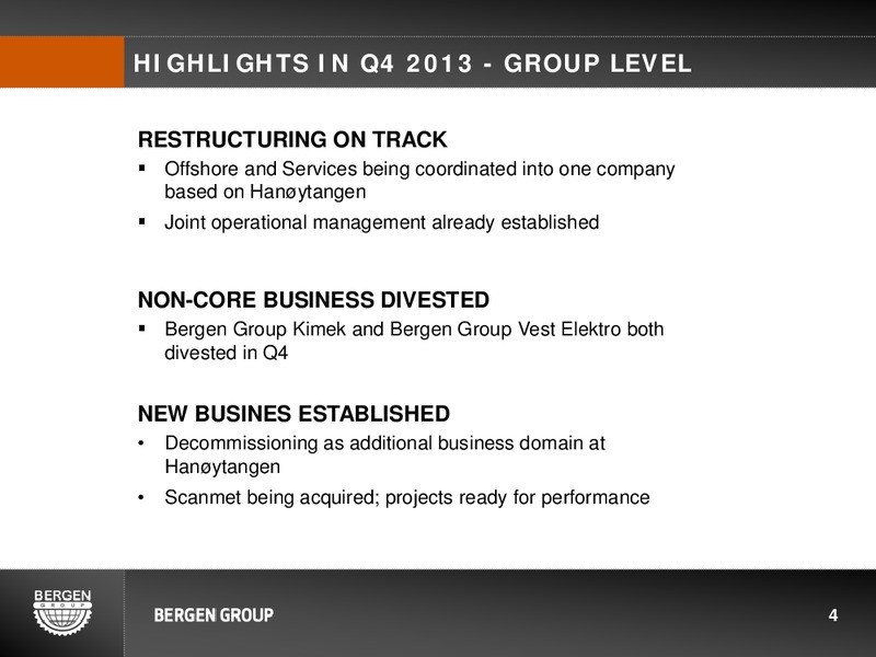 Q4 2013 EARNINGS CALL – Bergen Group – slide 3