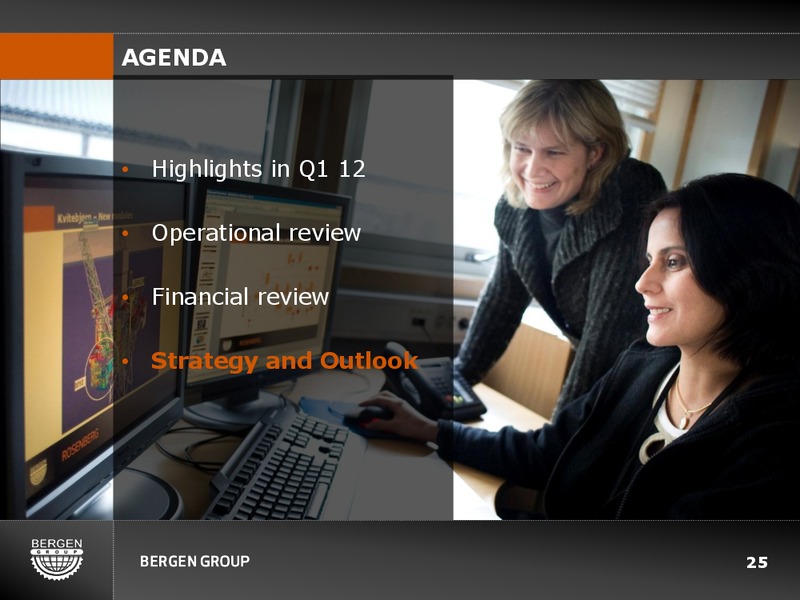 Q1 2012 EARNINGS CALL – Bergen Group – slide 24