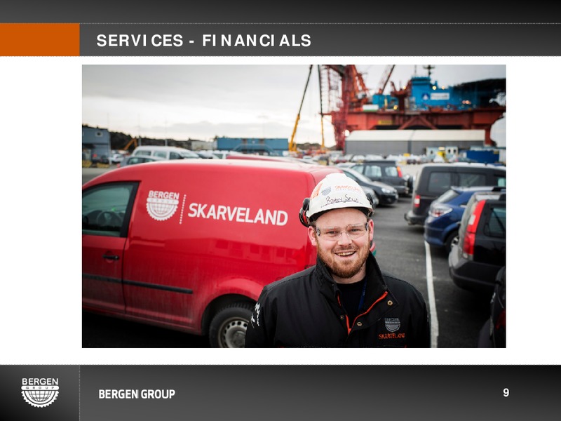 Q2 2013 EARNINGS CALL – Bergen Group – slide 9