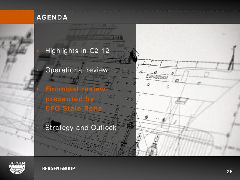 Q2 2012 EARNINGS CALL – Bergen Group – slide 25