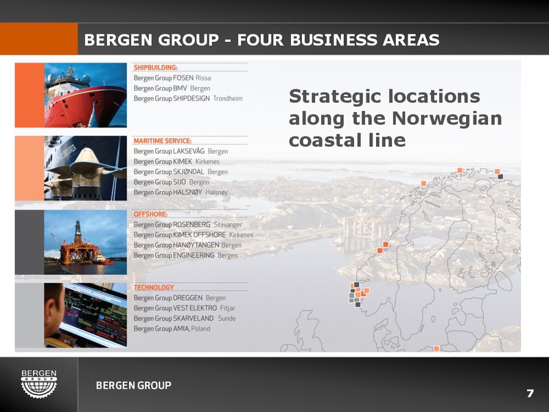 Q2 2010 EARNINGS CALL – Bergen Group – slide 6