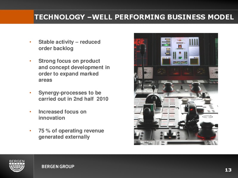 Q2 2010 EARNINGS CALL – Bergen Group – slide 12