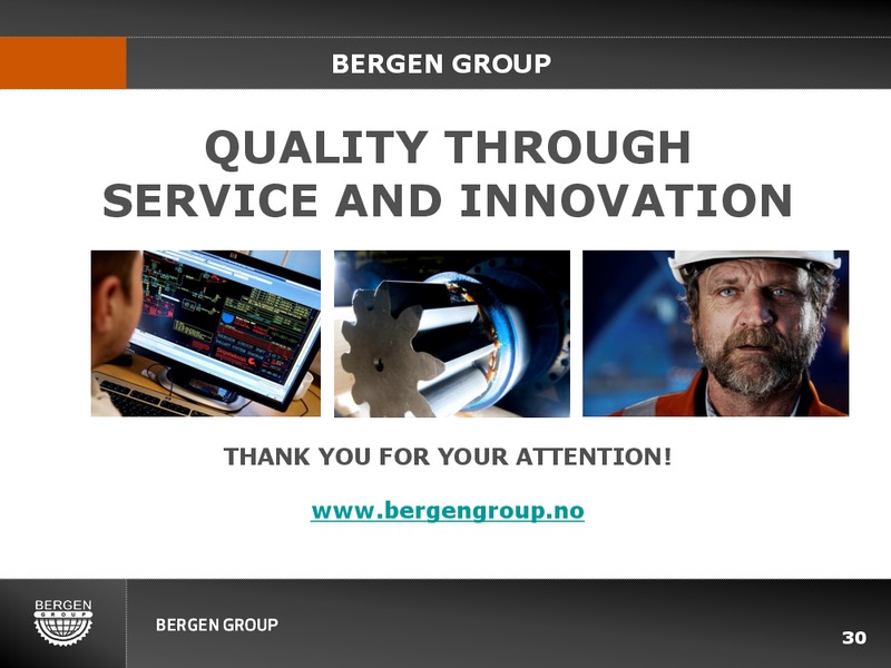 Q2 2010 EARNINGS CALL – Bergen Group – slide 29