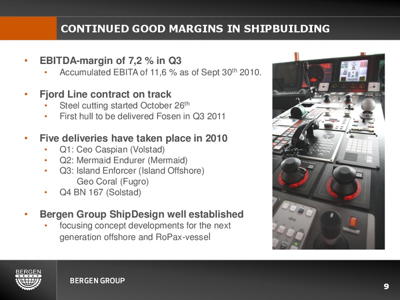 Q3 2010 INVESTOR PRESENTATION – Bergen Group – slide 8
