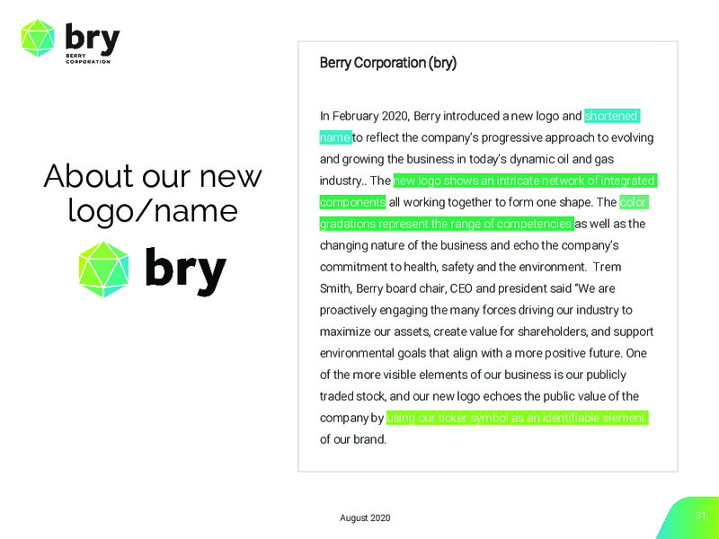 August 2020 Investor Presentation – Berry Corporation – slide 31