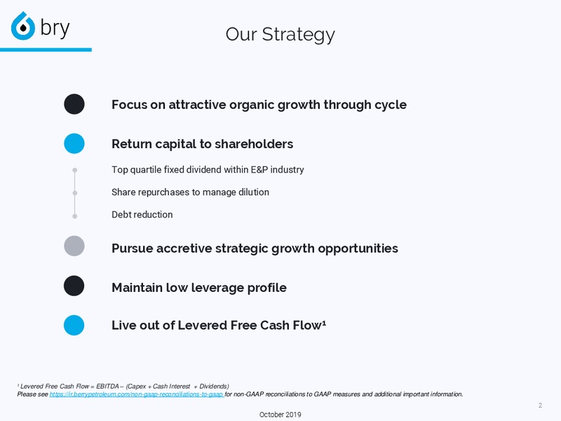 October 2019 Investor Presentation – Berry Petroleum Corp. – slide 2