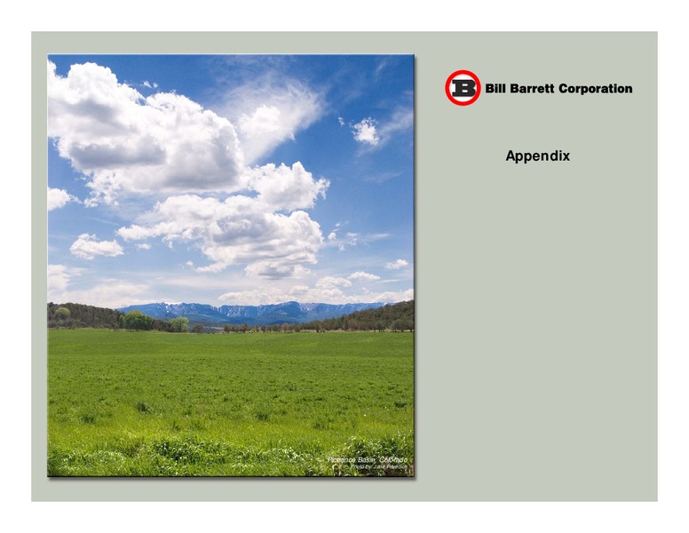 Credit Suisse Group Energy Summit – Bill Barrett Corp. – slide 25
