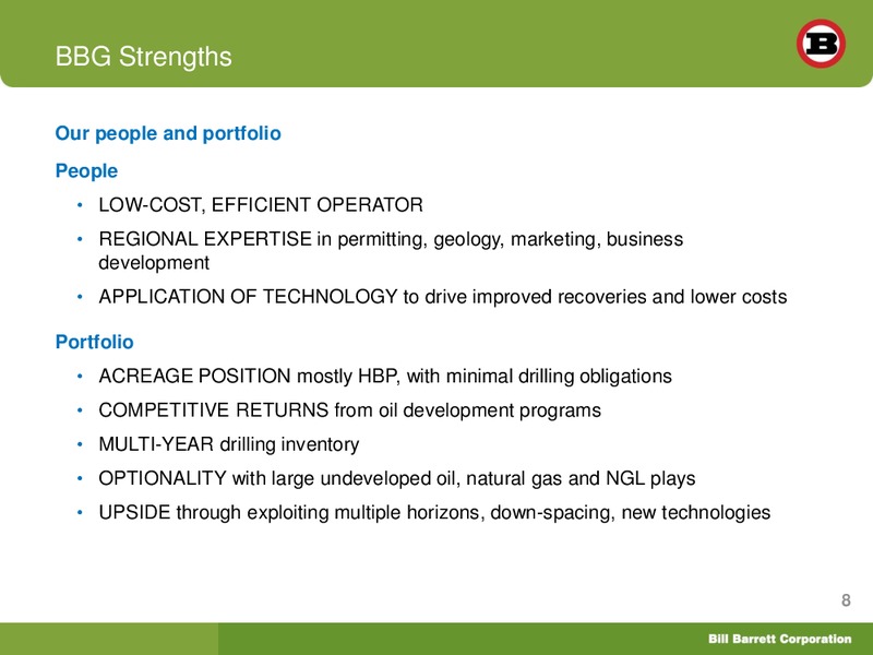 Shareholder Analyst Call – Bill Barrett Corp. – slide 7