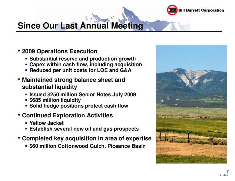Annual General Meeting – Bill Barrett Corp. – slide 6