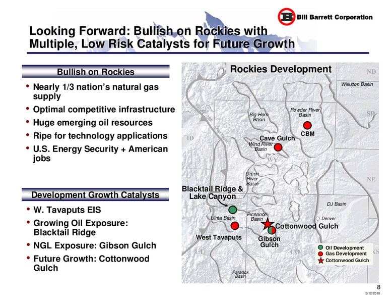 Annual General Meeting – Bill Barrett Corp. – slide 7
