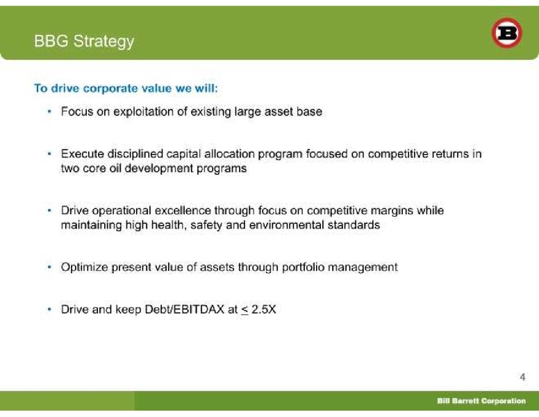 BAML 2013 Global Energy and Power Leveraged Finance Conference – Bill Barrett Corp. – slide 4