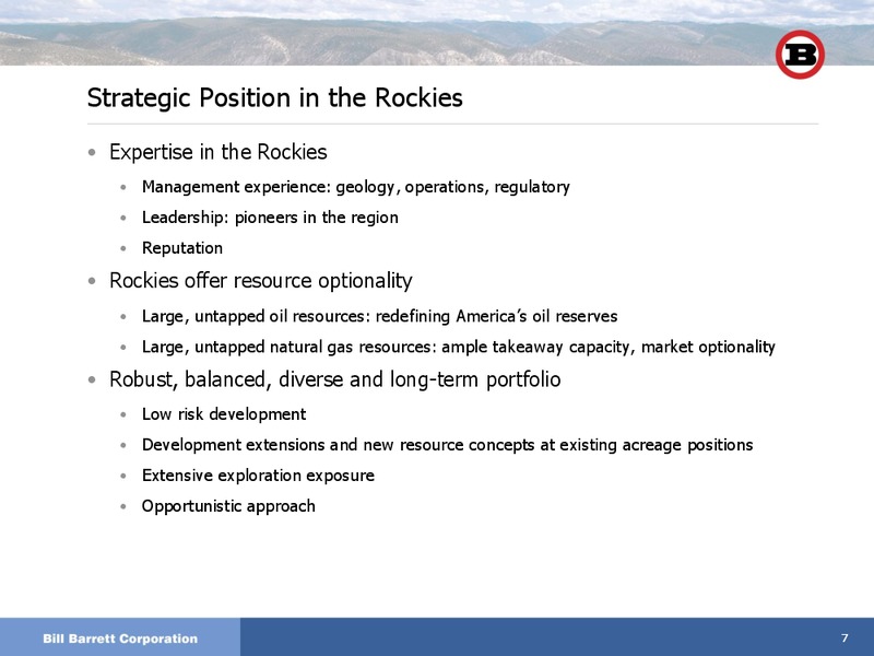 Macquarie Future of Energy 2011  Global Energy Conference – Bill Barrett Corp. – slide 6