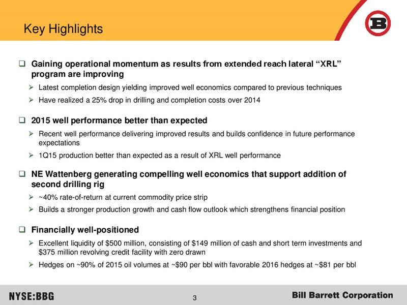 JUNE 2015 CORPORATE PRESENTATION – Bill Barrett Corp. – slide 2