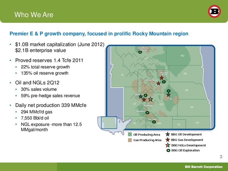 EnerComs The Oil and Gas Conference 2012 – Bill Barrett Corp. – slide 2