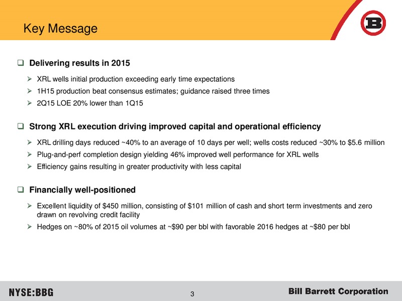 Barclays Capital CEO Energy Power Conference – Bill Barrett Corp. – slide 2