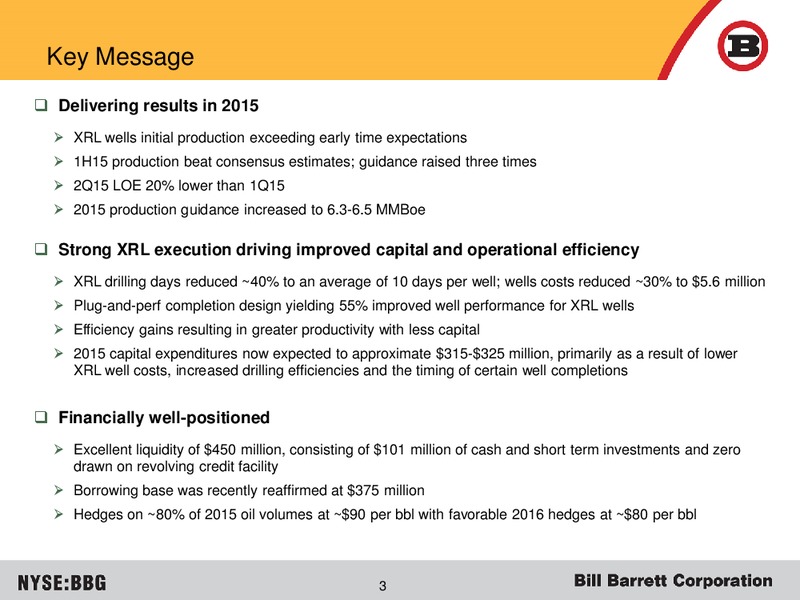 October 2015 Investor Presentation – Bill Barrett Corp. – slide 2