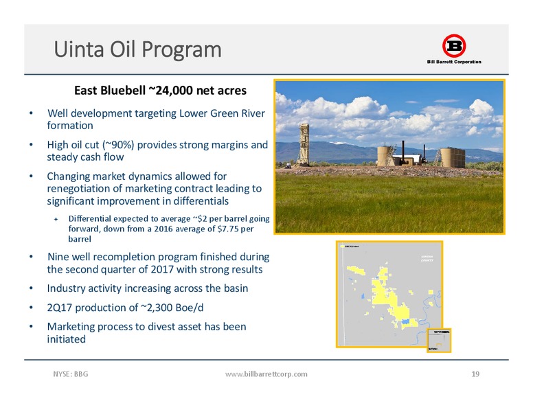 October 2017 Corporate Presentation – Bill Barrett Corp. – slide 18