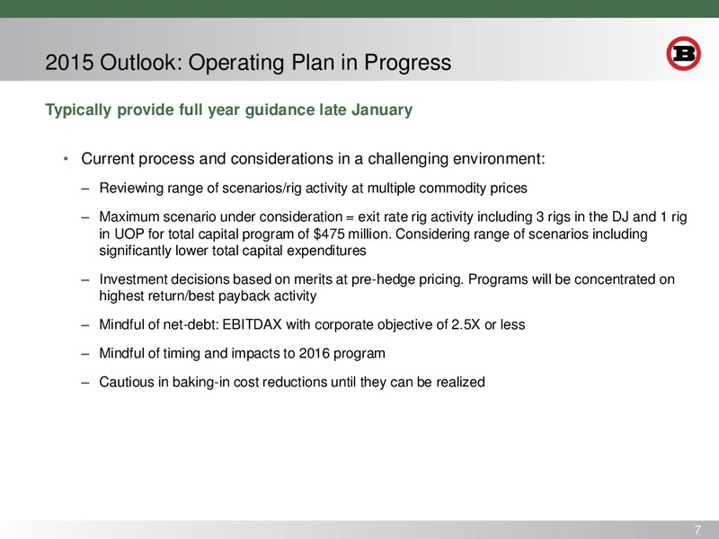 Capital One Southcoast 2014 Energy Conference – Bill Barrett Corp. – slide 6