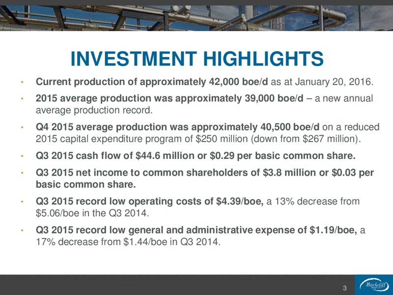 January 2016 Corporate Presentation – Birchcliff Energy Ltd. – slide 3