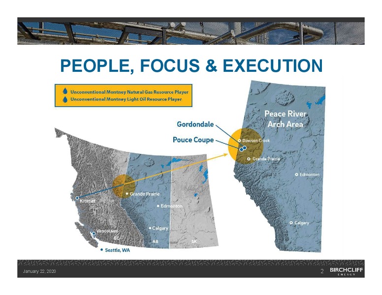 January 2020 Investor Presentation – Birchcliff Energy Ltd. – slide 2