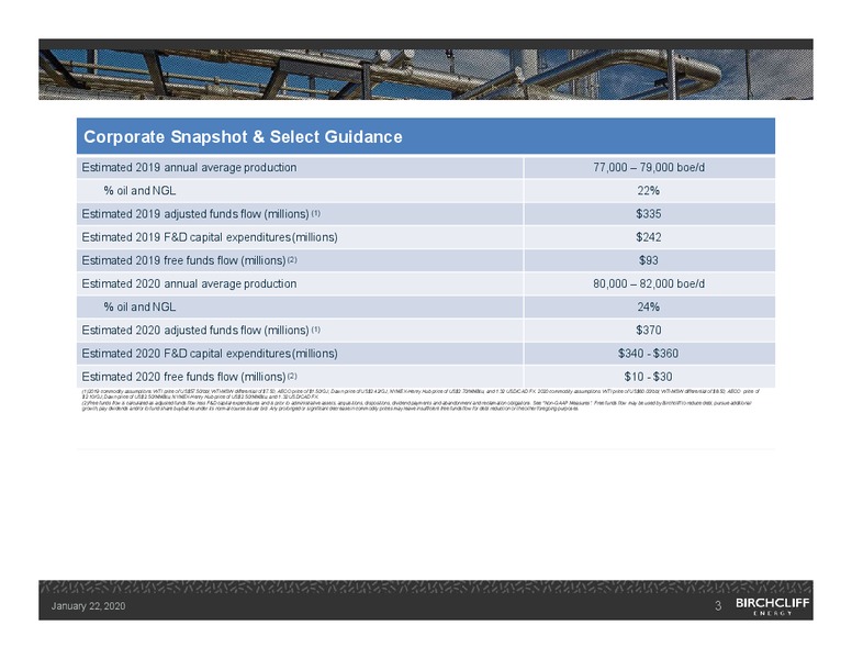 January 2020 Investor Presentation – Birchcliff Energy Ltd. – slide 3